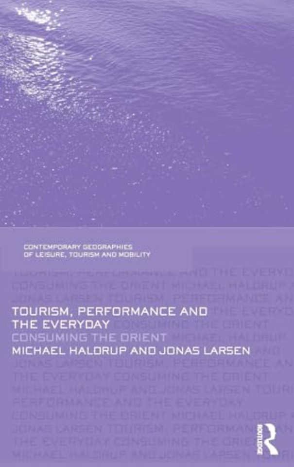Tourism, Performance and the Everyday