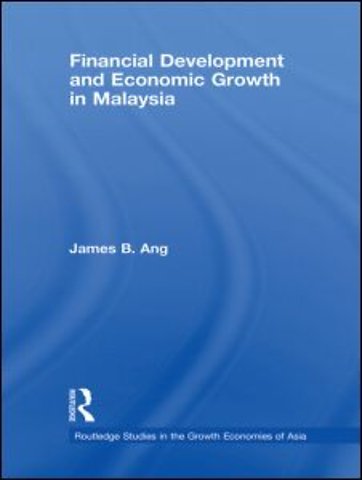 Financial Development and Economic Growth in Malaysia