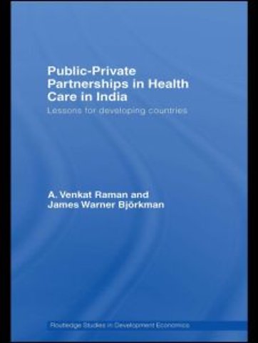 Public-Private Partnerships in Health Care in India
