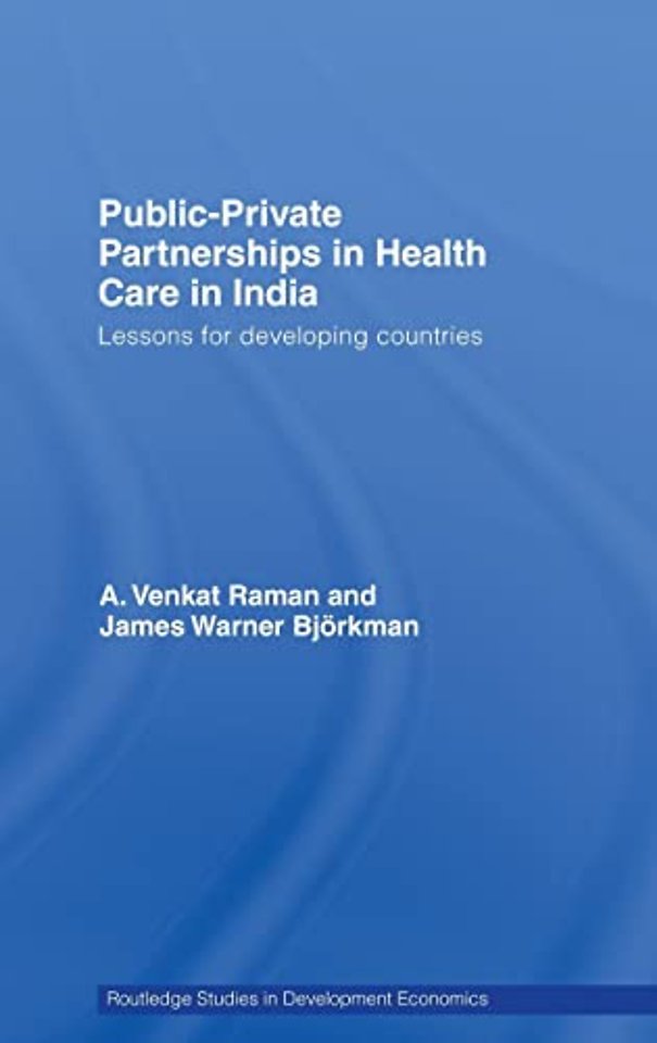 Public-Private Partnerships in Health Care in India