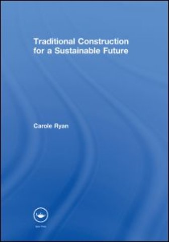 Traditional Construction for a Sustainable Future