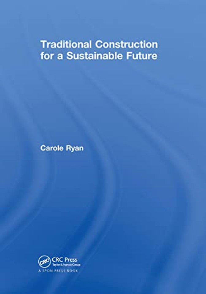 Traditional Construction for a Sustainable Future