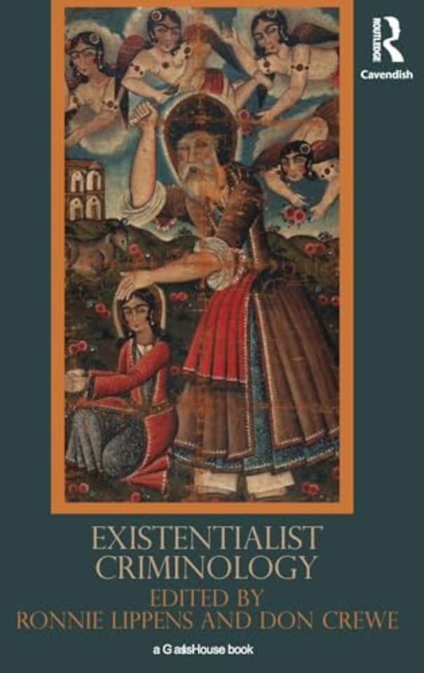 Existentialist Criminology