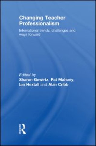 Changing Teacher Professionalism