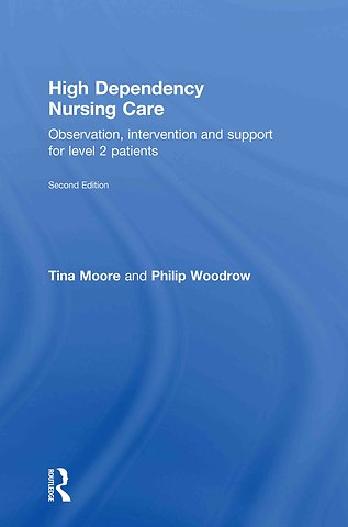High Dependency Nursing Care
