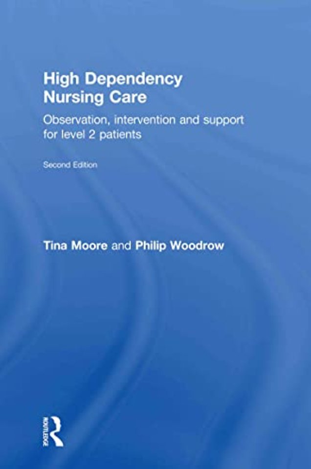 High Dependency Nursing Care