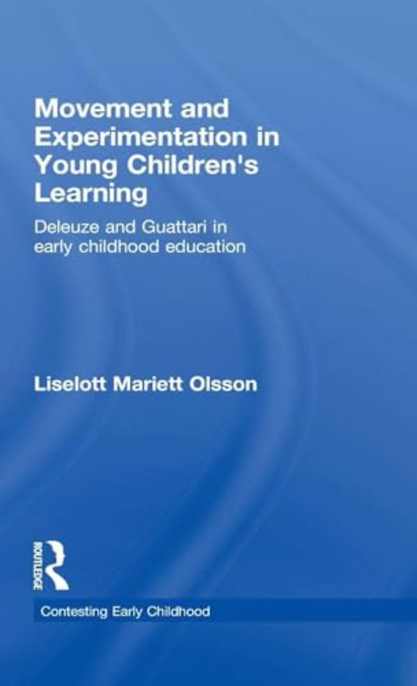 Movement and Experimentation in Young Children's Learning