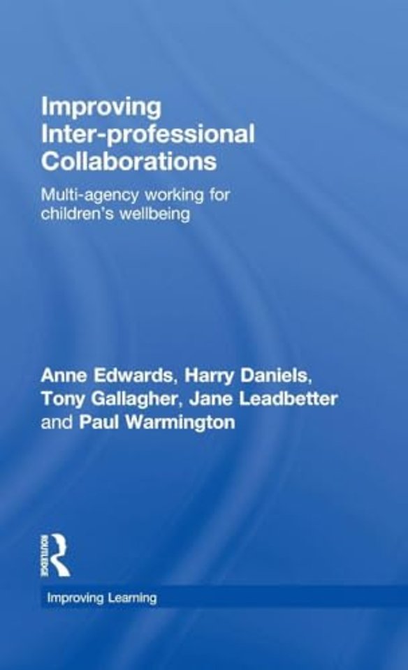 Improving Inter-professional Collaborations