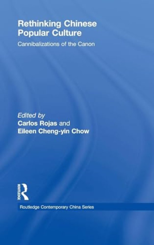 Rethinking Chinese Popular Culture