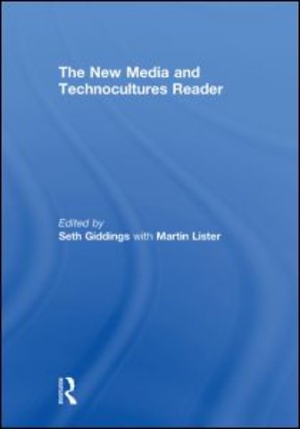 New Media and Technocultures Reader