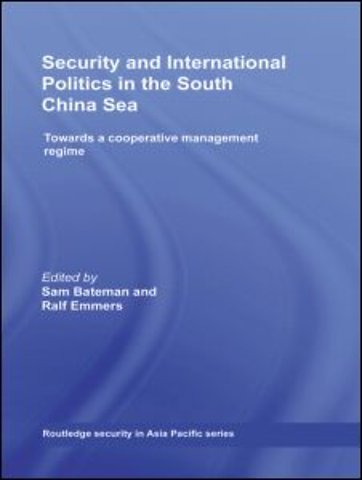 Security and International Politics in the South China Sea
