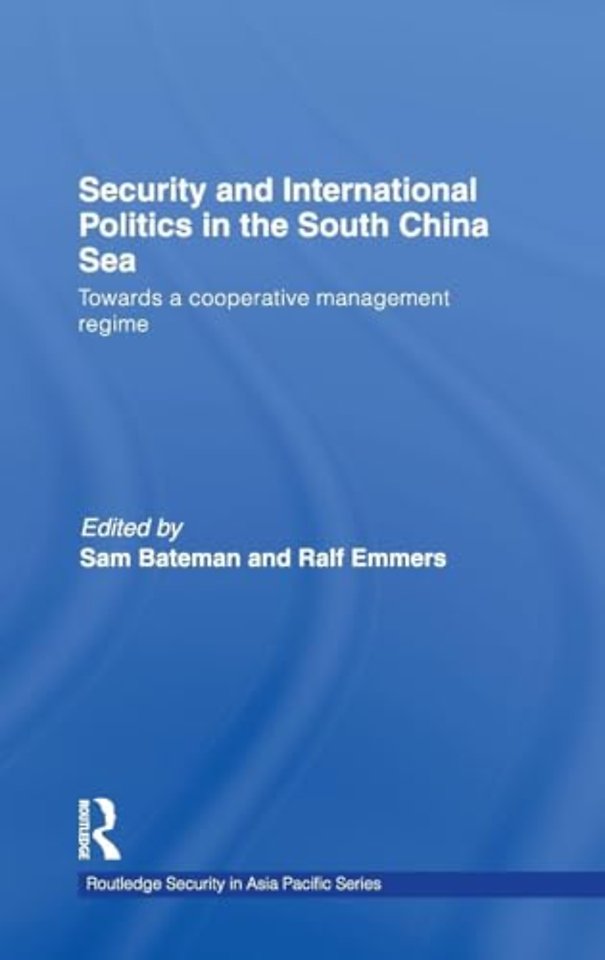 Security and International Politics in the South China Sea
