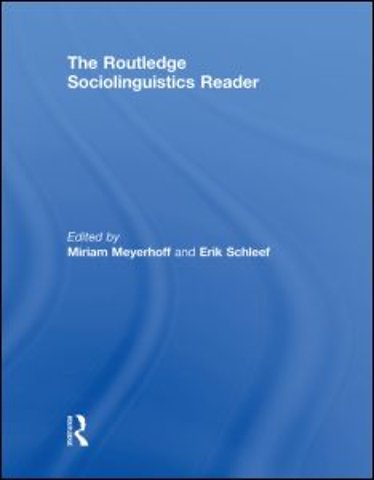 Routledge Sociolinguistics Reader