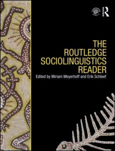 Routledge Sociolinguistics Reader