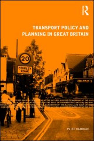 Transport Policy and Planning in Great Britain