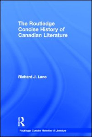 Routledge Concise History of Canadian Literature