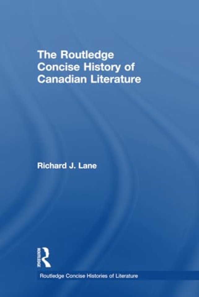 Routledge Concise History of Canadian Literature