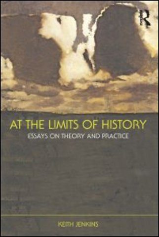 At the Limits of History