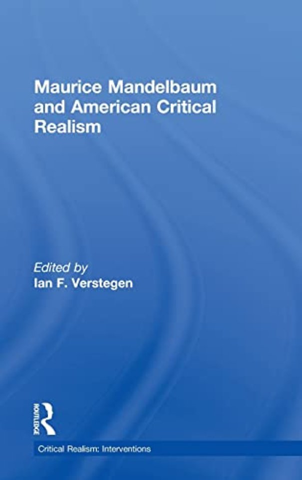 Maurice Mandelbaum and American Critical Realism