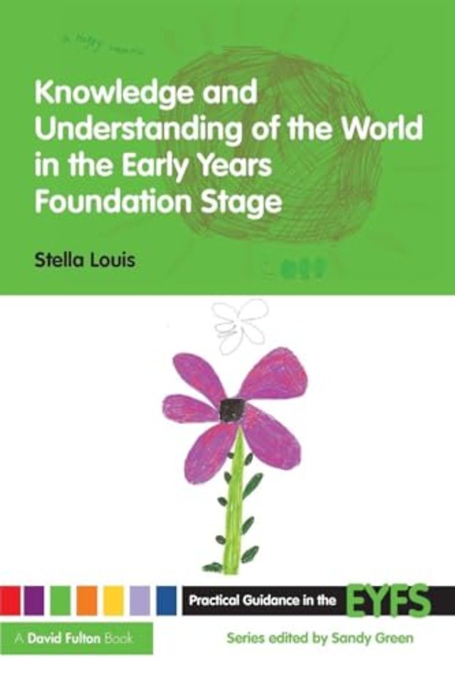 Knowledge and Understanding of the World in the Early Years Foundation Stage