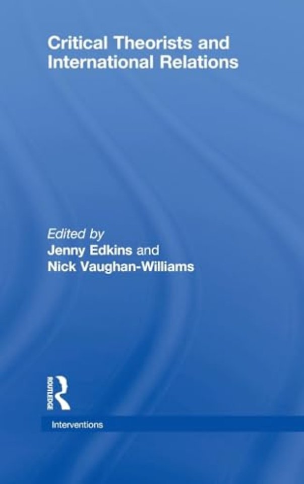 Critical Theorists and International Relations