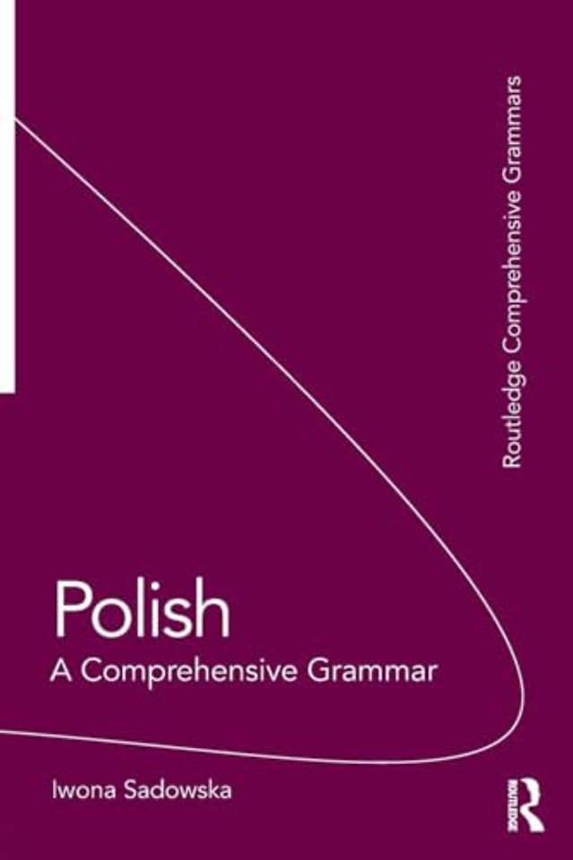 Polish: A Comprehensive Grammar