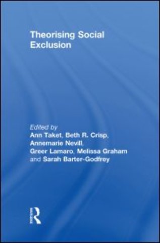 Theorising Social Exclusion