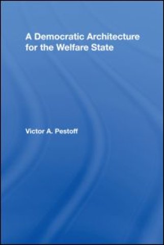 Democratic Architecture for the Welfare State