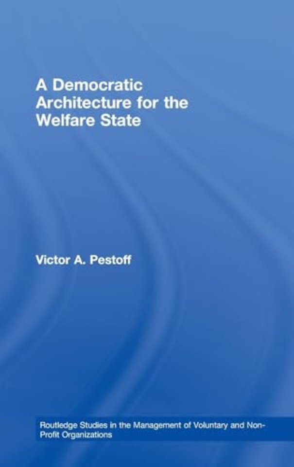 Democratic Architecture for the Welfare State