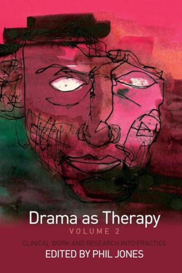 Drama as Therapy Volume 2