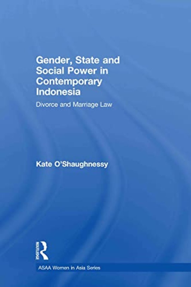 Gender, State and Social Power in Contemporary Indonesia