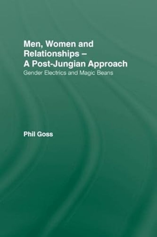 Men, Women and Relationships - A Post-Jungian Approach