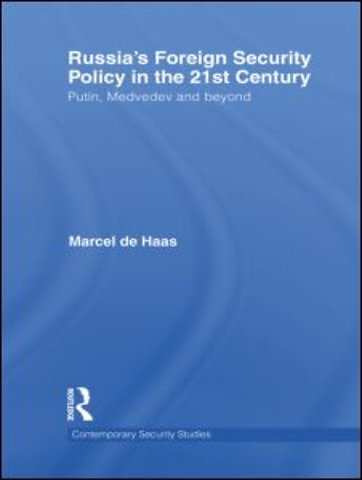 Russia's Foreign Security Policy in the 21st Century