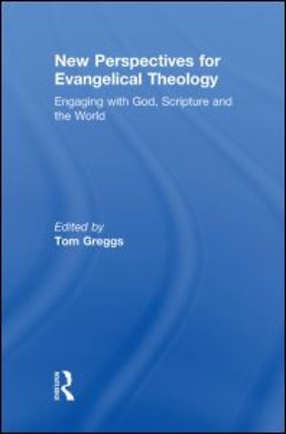 New Perspectives for Evangelical Theology
