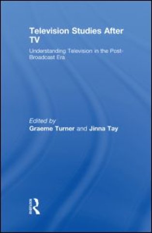 Television Studies After TV