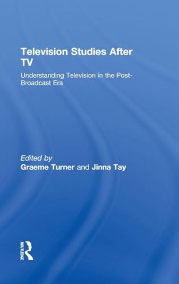 Television Studies After TV