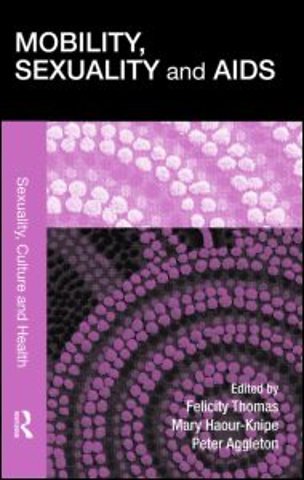 Mobility, Sexuality and AIDS