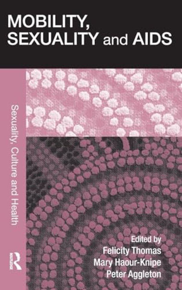Mobility, Sexuality and AIDS