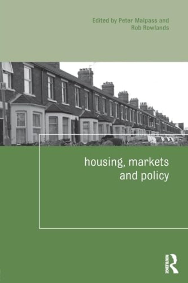 Housing, Markets and Policy