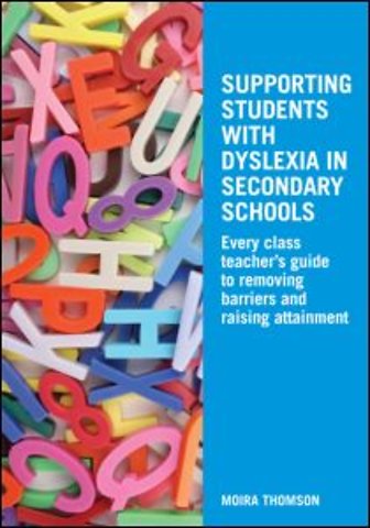 Supporting Students with Dyslexia in Secondary Schools