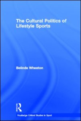 Cultural Politics of Lifestyle Sports