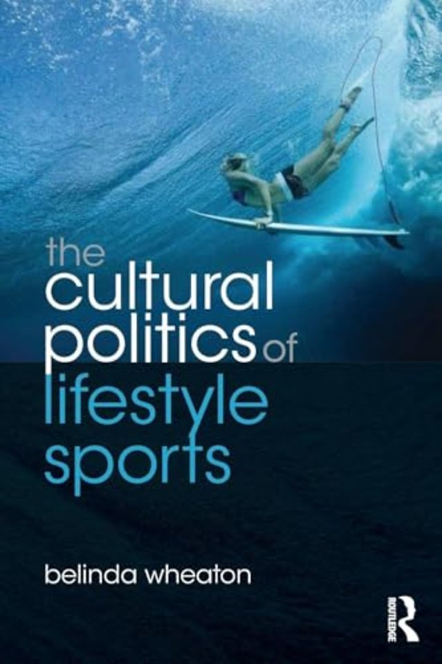 Cultural Politics of Lifestyle Sports