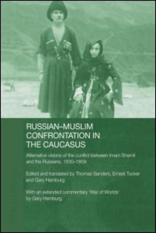 Russian-Muslim Confrontation in the Caucasus