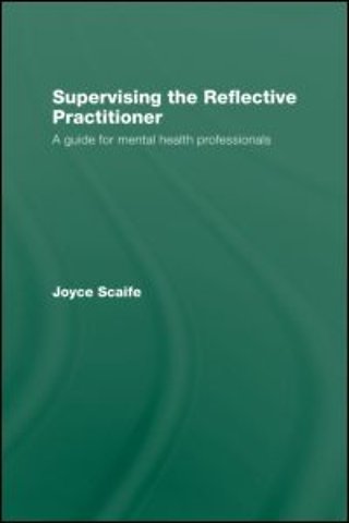 Supervising the Reflective Practitioner