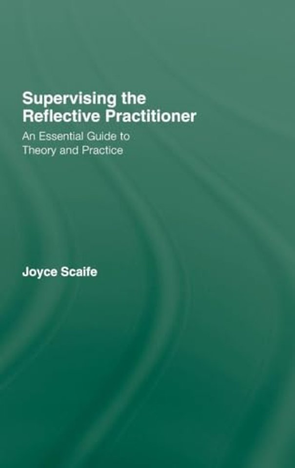 Supervising the Reflective Practitioner