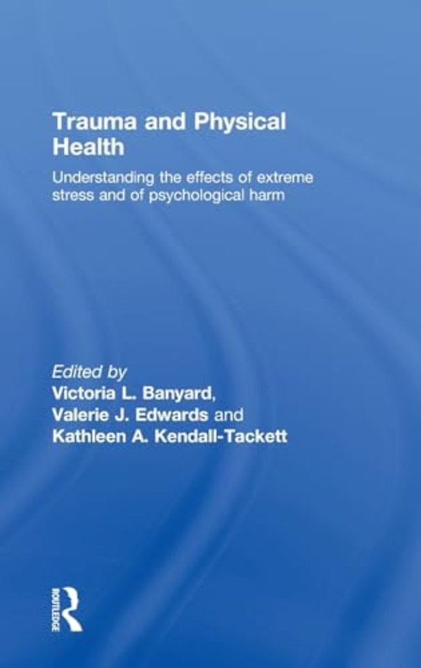 Trauma and Physical Health