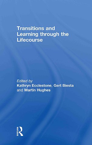 Transitions and Learning through the Lifecourse
