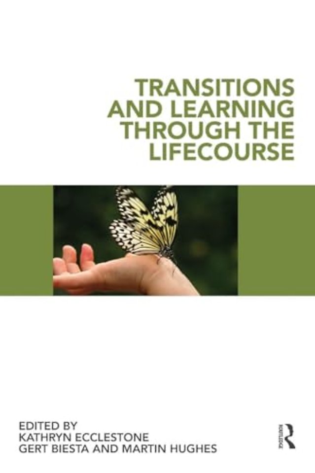 Transitions and Learning through the Lifecourse