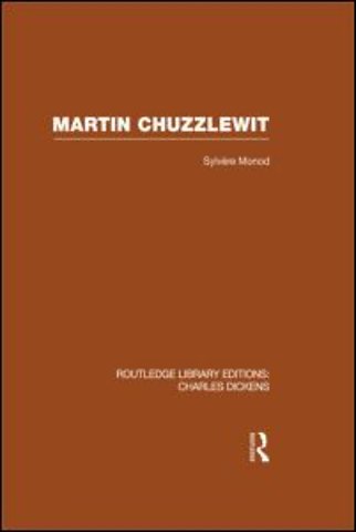 Martin Chuzzlewit (RLE Dickens)