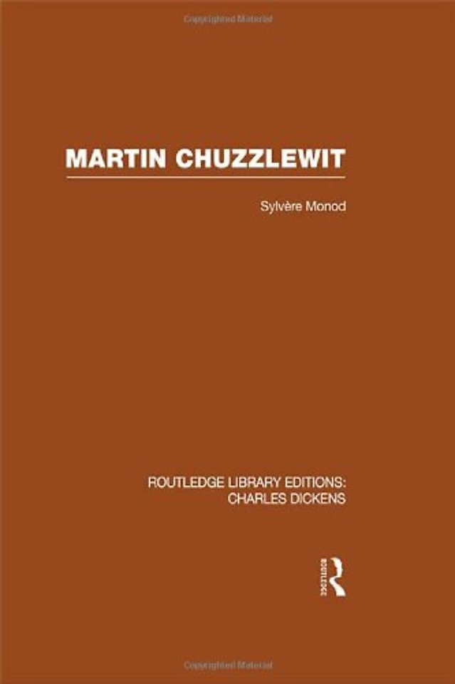 Martin Chuzzlewit (RLE Dickens)